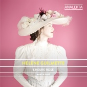 Hélène Guilmette - L'Heure Rose: Musiques de Femmes