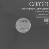 Carola - Captured by a Lovestorm
