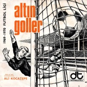 Ali Kocatepe - Altın Goller (1969 - 1970 Futbol Ligi)