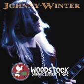 Johnny Winter - Woodstock Sunday August 17, 1969 (Live)