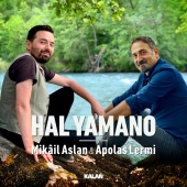 Mikail Aslan & Apolas Lermi - Hal Yamano