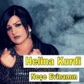 Hêlina Kurdî - Neçe Evinamın