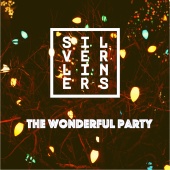 SilverLiners - The Wonderful Party: 2016
