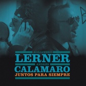 Alejandro Lerner - Juntos para Siempre