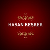 Hasan Keşkek - Son Veda