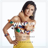 Beyza Durmaz - Wake Up