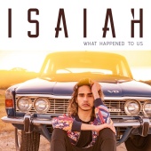 Isaiah - What Happened to Us