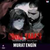 Murat Engin - Gönül Yarası (Orijinal Dizi Müzikleri)