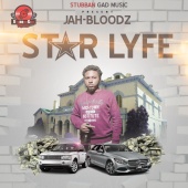 Jah Bloodz - Star Lyfe