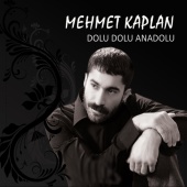 Mehmet Kaplan - Dolu Dolu Anadolu