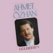 Ahmet Özhan - Güldeste 1