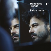 Francesco Renga - L'altra metà