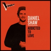 Daniel Shaw - Addicted To Love (The Voice Australia 2019 Performance / Live)