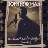 John Newman - The Hardest Word Is Goodbye