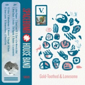 Spacebomb House Band - V: Gold-Toothed & Lonesome