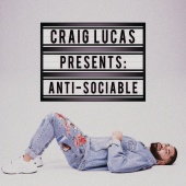 Craig Lucas - Anti-Sociable