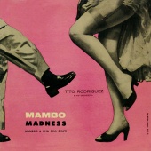 Tito Rodríguez And His Orchestra - Mambo Madness