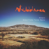 Stubbleman - Abiquiú Simon Fisher Turner Remix