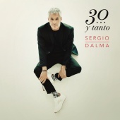 Sergio Dalma - Sergio Dalma 30...y Tanto