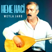 Heme Haci - Weyla Jaro