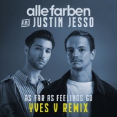 Alle Farben - As Far as Feelings Go (Yves V Remix)