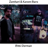 Zemheri & Kerem Bars - Bitti Derman