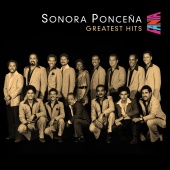 Sonora Ponceña - Greatest Hits