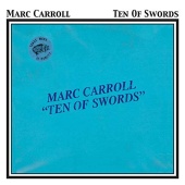 Marc Carroll - Ten Of Swords