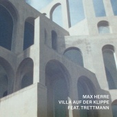 Max Herre - Villa Auf Der Klippe (feat. Trettmann)