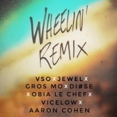 VSO - Wheelin' Remix (feat. Gros Mo, Obia le Chef, Vicelow)