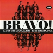 Los Chavales de España - Bravo!