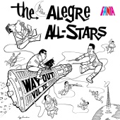 Alegre All Stars - Way Out, Vol. 4