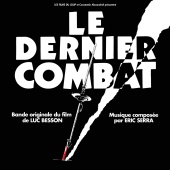 Eric Serra - Le dernier combat [Original Motion Picture Soundtrack]