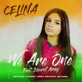 Celina Sharma - We Are One (feat. Bharat Army) [Official Bharat Army Cricket Anthem]