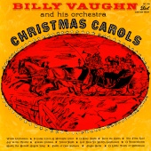 Billy Vaughn And His Orchestra - Christmas Carols