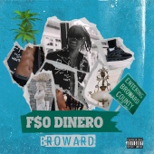 F$O Dinero - Broward