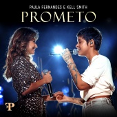 Paula Fernandes & Kell Smith - Prometo [Ao Vivo Em Sete Lagoas, Brazil / 2019]