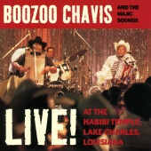 Boozoo Chavis and the Magic Sounds - Live! At The Habibi Temple