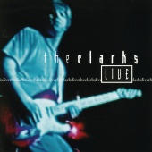 The Clarks - The Clarks Live