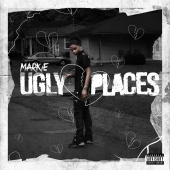 Markie - Ugly Places