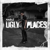 Markie - Ugly Places