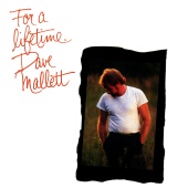 David Mallett - For A Lifetime