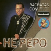 He Pepo - Bachatas Con 
