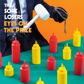 The Sore Losers - Eyes On The Prize