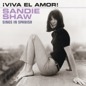 Sandie Shaw - ¡Viva El Amor! [Sings In Spanish]