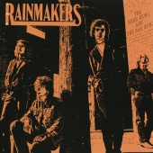 The Rainmakers - The Good News And The Bad News