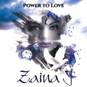 Zaina Juliette - Power To Love