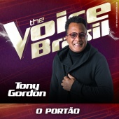 Tony Gordon - O Portão (Ao Vivo No Rio De Janeiro / 2019)