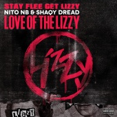 Stay Flee Get Lizzy & Nito NB & Shaqy Dread - Love Of The Lizzy