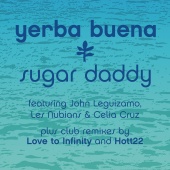 Yerba Buena - Sugar Daddy [Remixes]